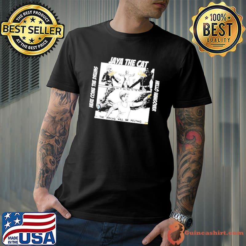 Here Come The Drums Jaya The Cat Hello Hangover Shirt
