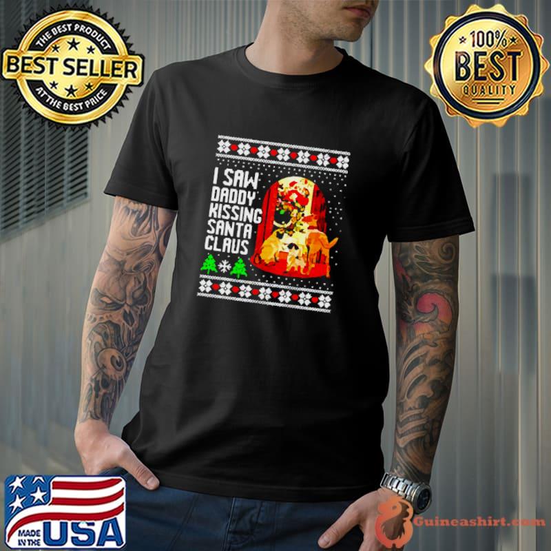 I Saw Daddy Kissing Santa Claus shirt