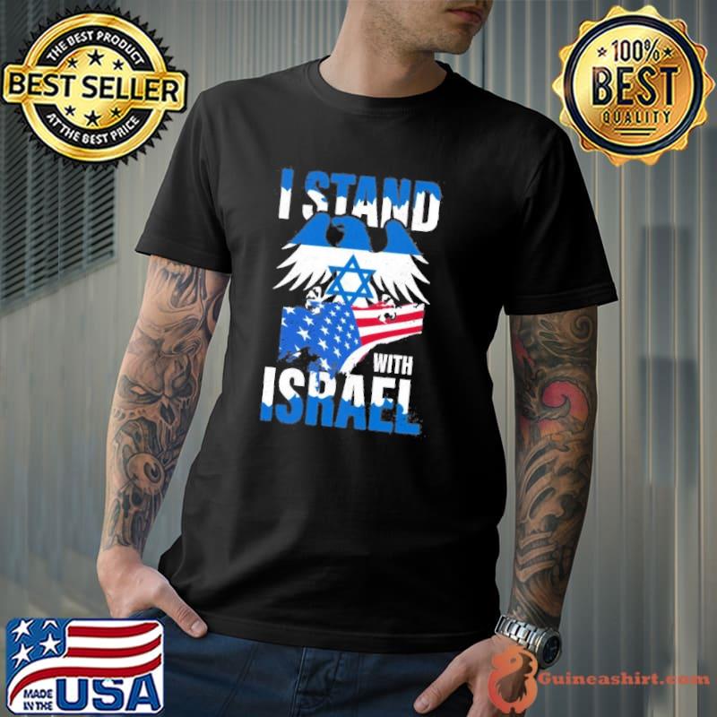I Stand with Israel Shirt