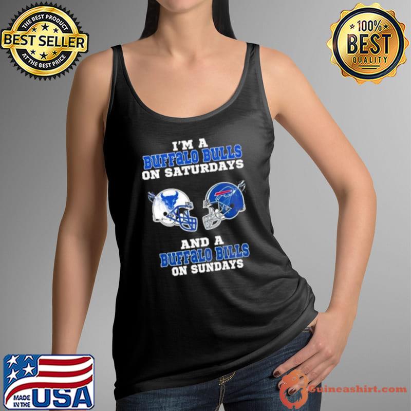 I’m A Buffalo Bulls On Saturdays And Buffalo Bills On Sundays 2023 s Tank Top