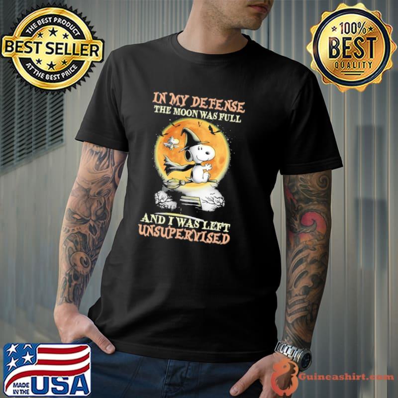 In My Defense The Moon Was Full And I Was Left Unsupervised Snoopy Halloween shirt