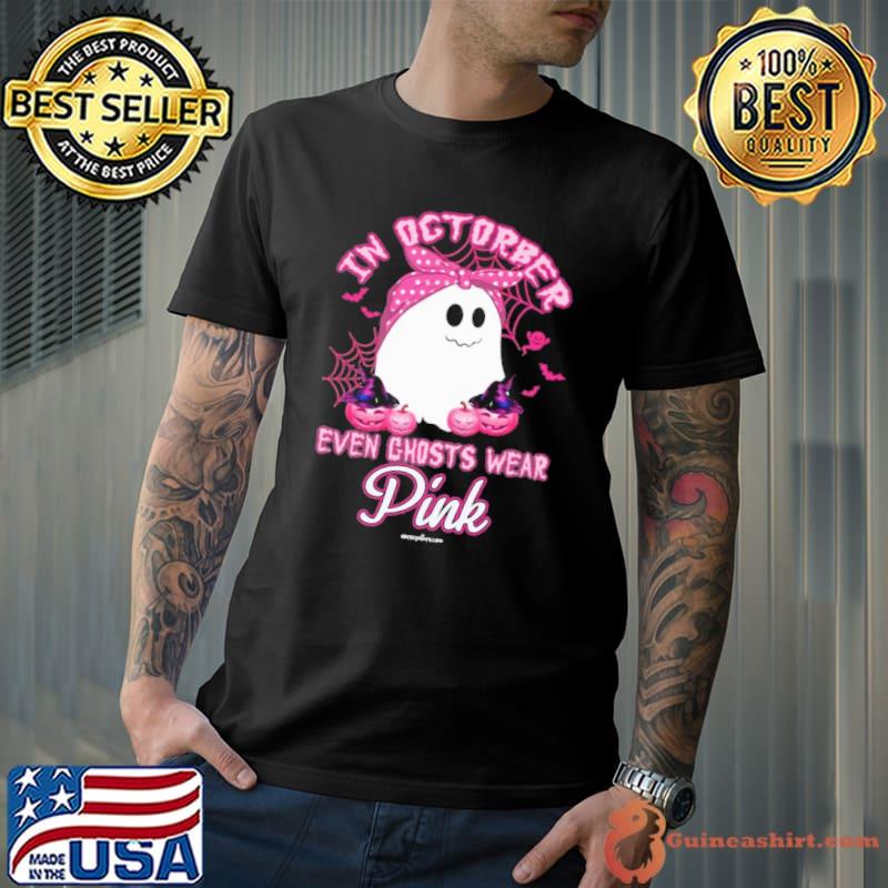 In october even ghosts wear pink pumpkin witch halloween shirt
