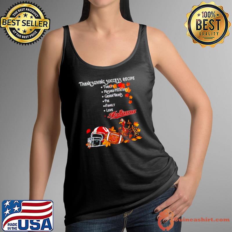 Indiana Hoosiers Thanksgiving success recipe s Tank Top
