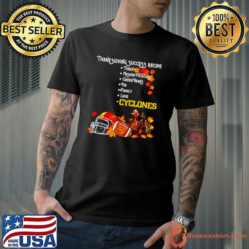 Iowa State Cyclones Thanksgiving success recipe shirt