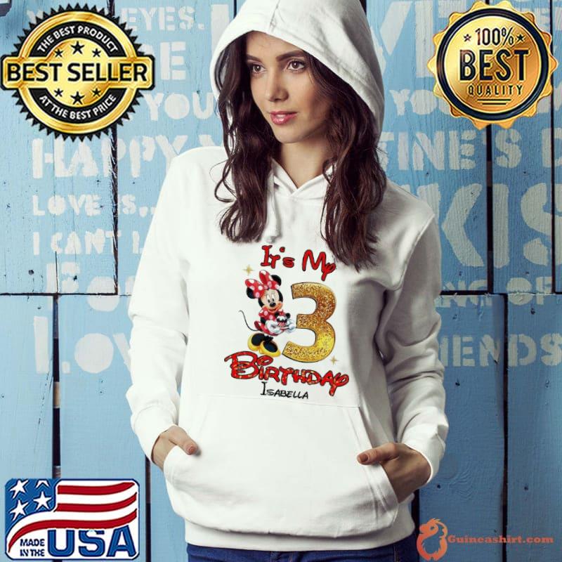 It í my Birthday 3 Isabella s Hoodie