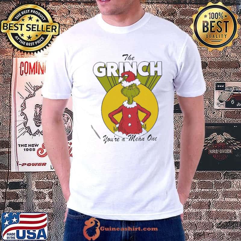 The Grinch Dr. Seuss Christmas You're a Mean One Shirt