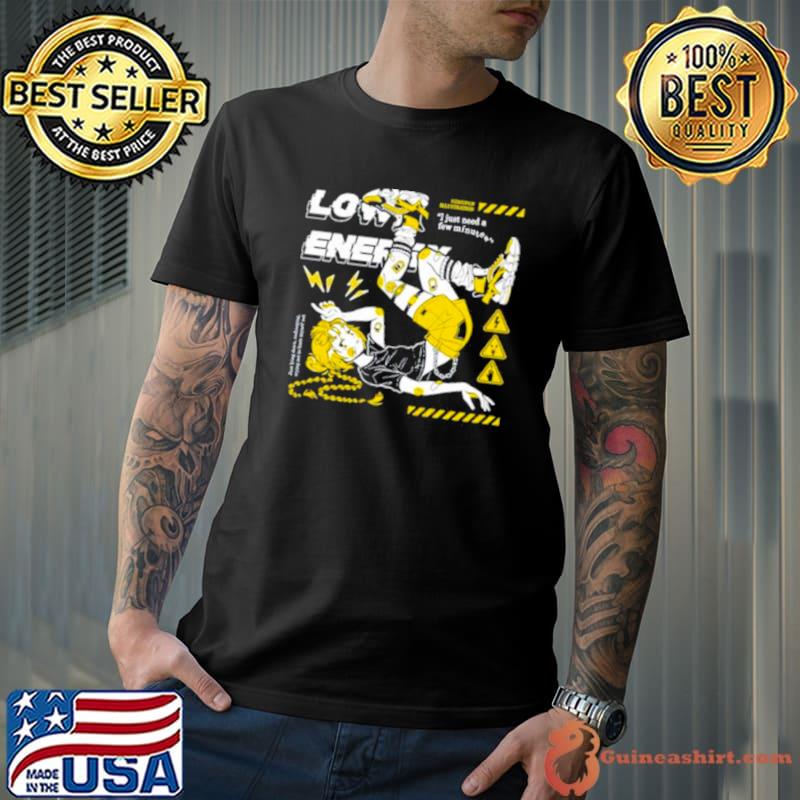 Low Energy Nemupan Illustration I Just Need A Few Minutes Shirt