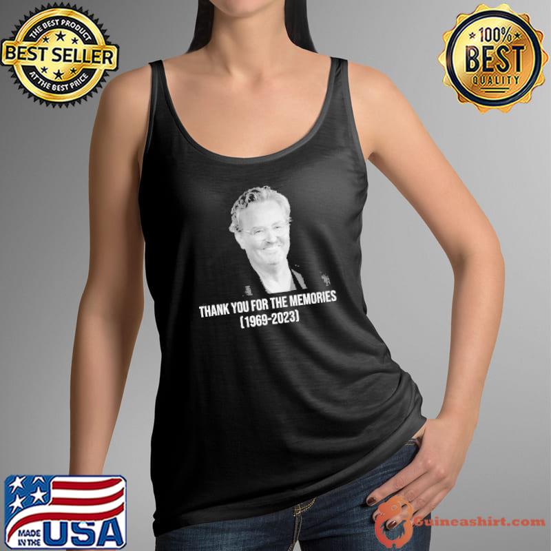 Matthew Perry Thank You for the memories 1969 2023 Shirt