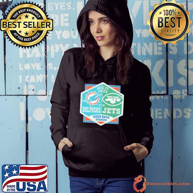 Miami Dolphins Vs New York Jets Hard Rock Stadium Dec 17 2023 Shirt Hoodie