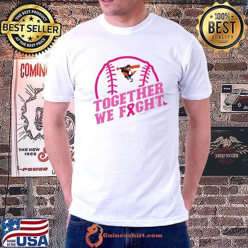 MLB Baltimore Orioles Baseball Team Pink Ribbon Together We Fight 2023 Shirt  - Guineashirt Premium ™ LLC