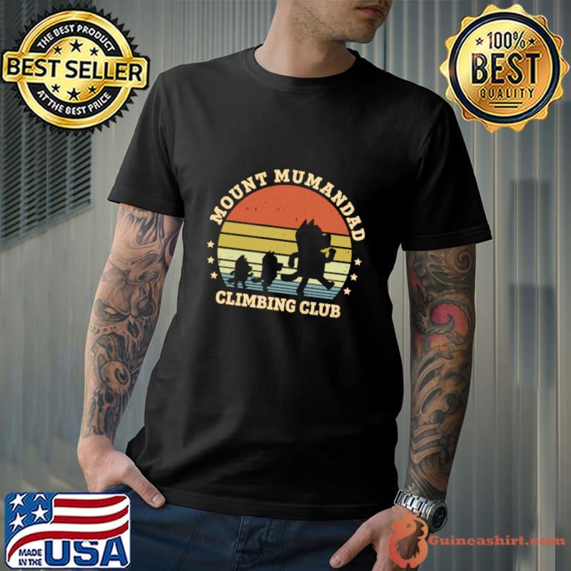 Mount Mumandad Climbing Club Vintage Sunset Bluey T-Shirt