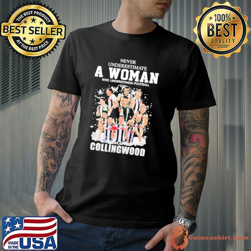 Never Underestimate A Woman Who Understands Football And Love Collingwood Signatures Shirt