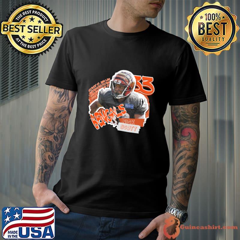 Nick Scott American football safety for the Cincinnati Bengals T-Shirt