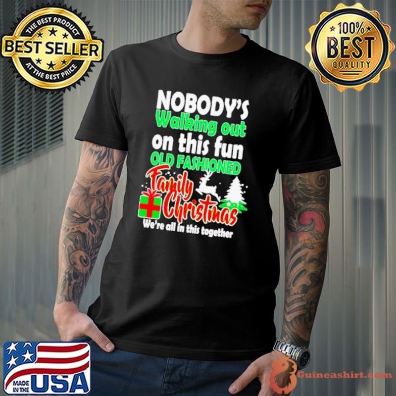 Nobody’s walking out on this fun old fashion family Christmas shirt