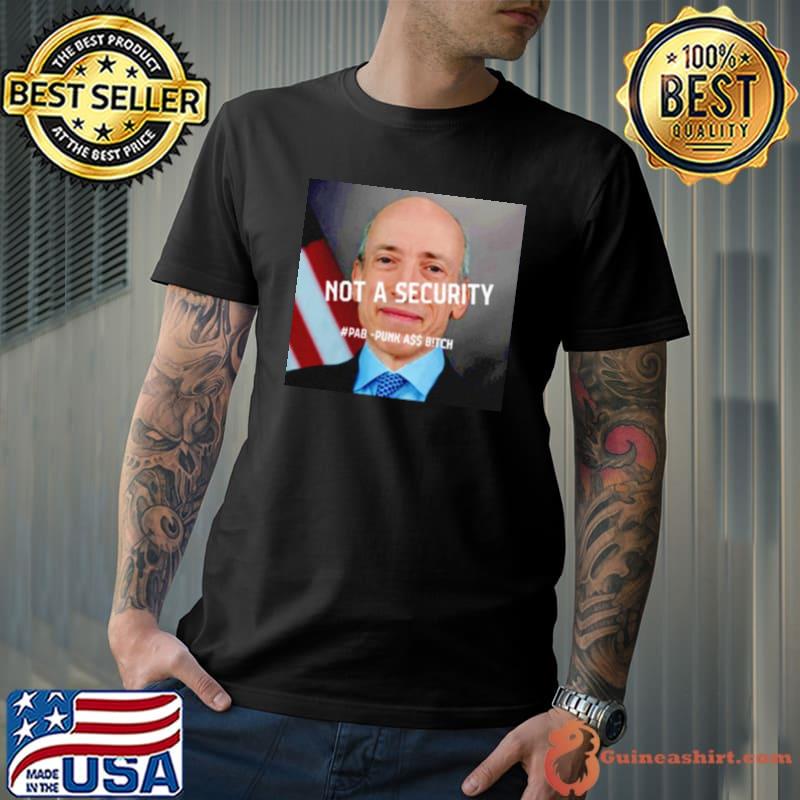 Not a Security Pab Punk Ass Bitch shirt