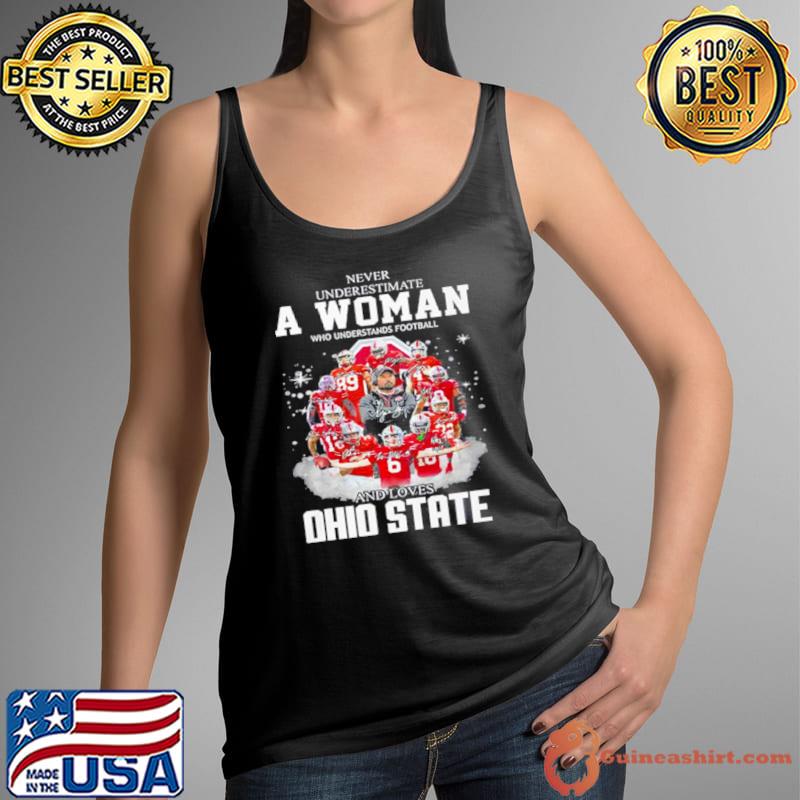 Ohio State Never Underestimate A Woman Who Understands Football Shirt Tank Top