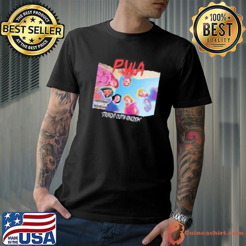 P.W.A Disney Princess Stacht outa kingdom Shirt