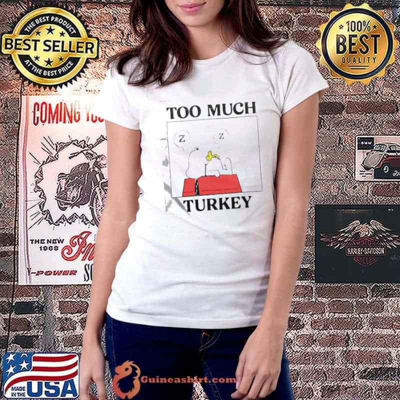 Peanuts Snoopy too much Turkey s Ladiestee