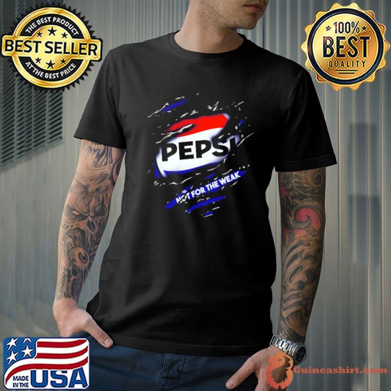 Pepsi not for the weak symbol shirt