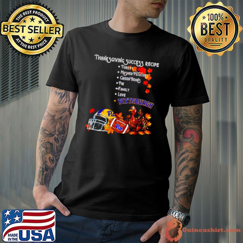 Pittsburgh Panthers Thanksgiving success recipe shirt
