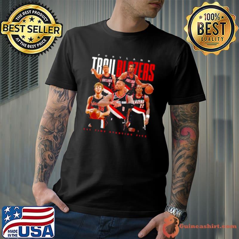 Portland Trail Blazers All Time Starting Five 2023 Shirt