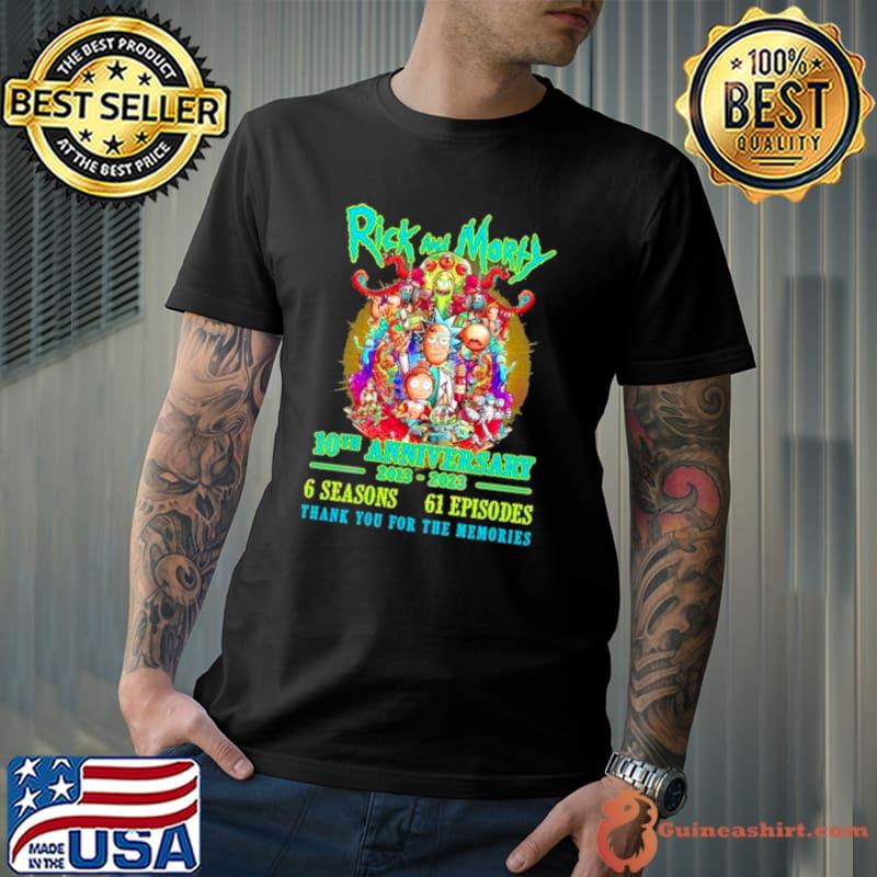 Rick and Morty 10th anniversary 6 season 61 episodes thank you for the memories shirt