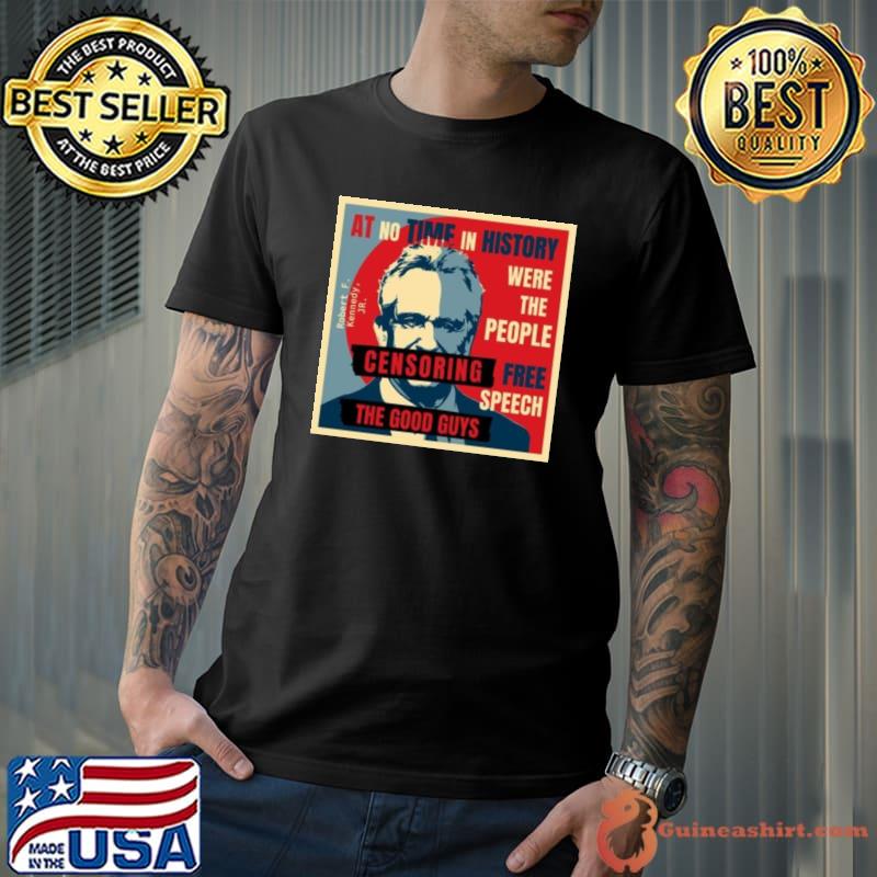 Robert Kennedy Jr Censorship For Presidential Campaign Shirt