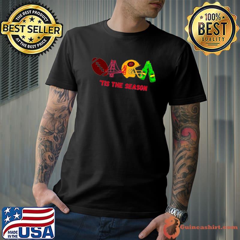 San francisco football ’tis the season shirt