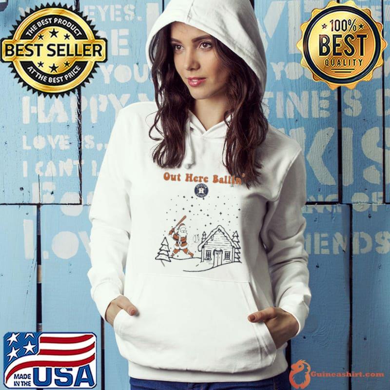 Santa Claus Houston Astros Out Here Ballin’ Shirt Hoodie