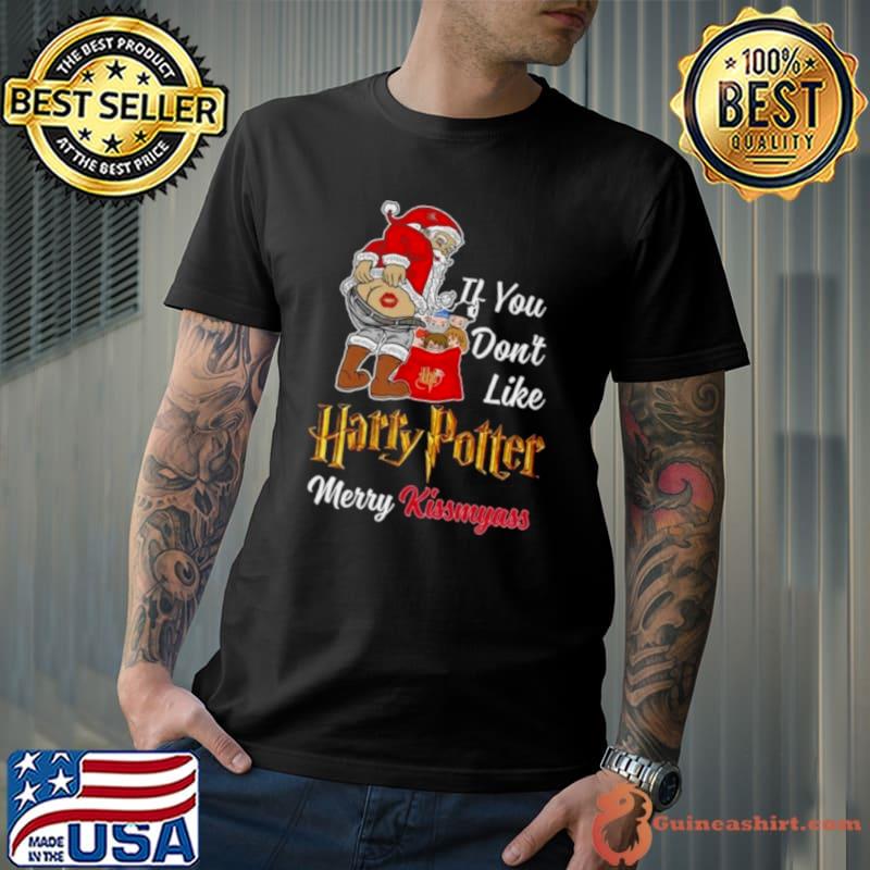 Santa Claus If You Don’t Like Harry Potter Merry Kissmyass 2023 Shirt