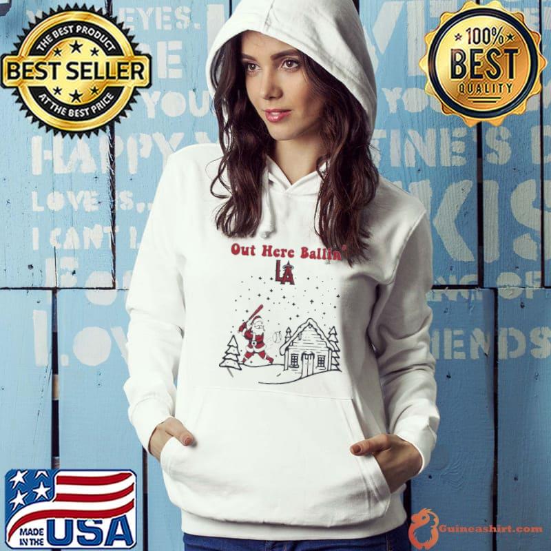Santa Claus Los Angeles Angels Out Here Ballin’ Shirt Hoodie