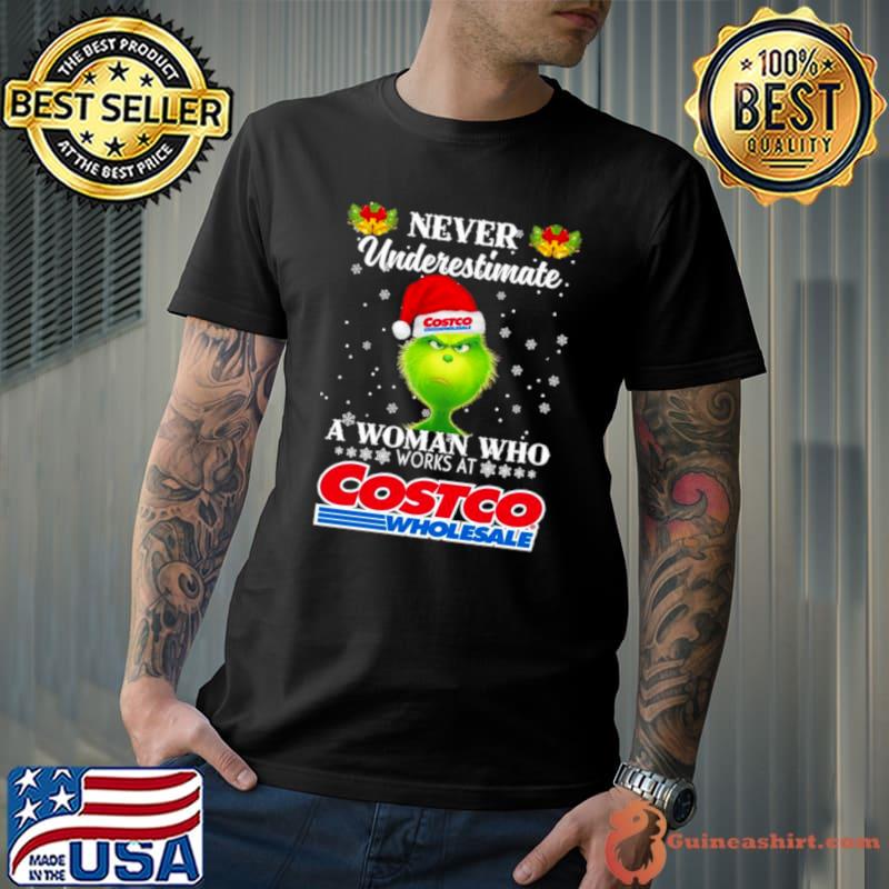Santa Grinch Never Underestimate A Woman Who Works At Costco Wholesale Christmas Shirt