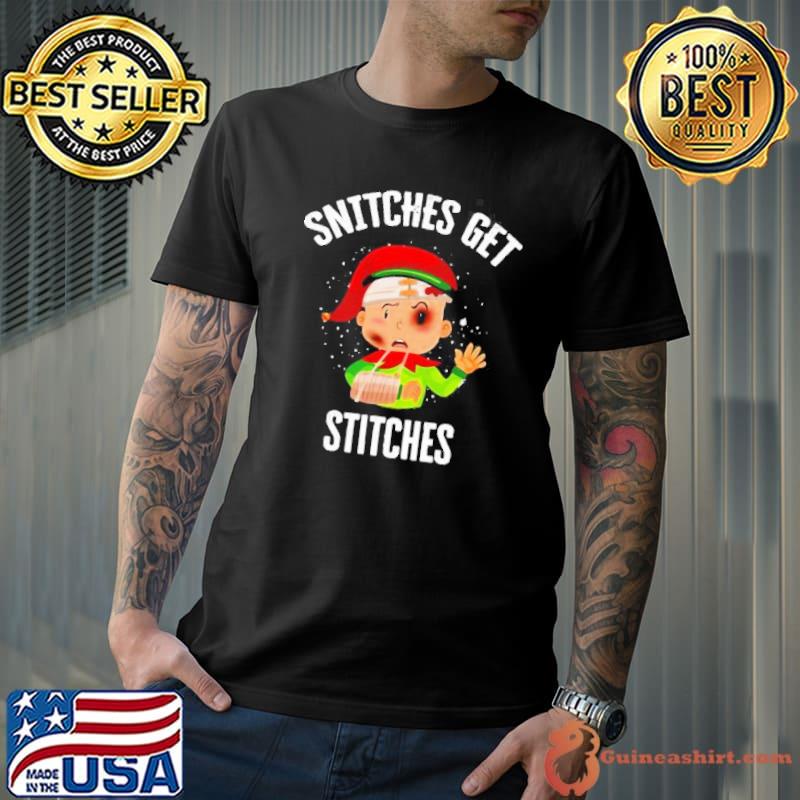 Snitches Get Stitches Elf Snitched To Santa Claus Xmas Shirt