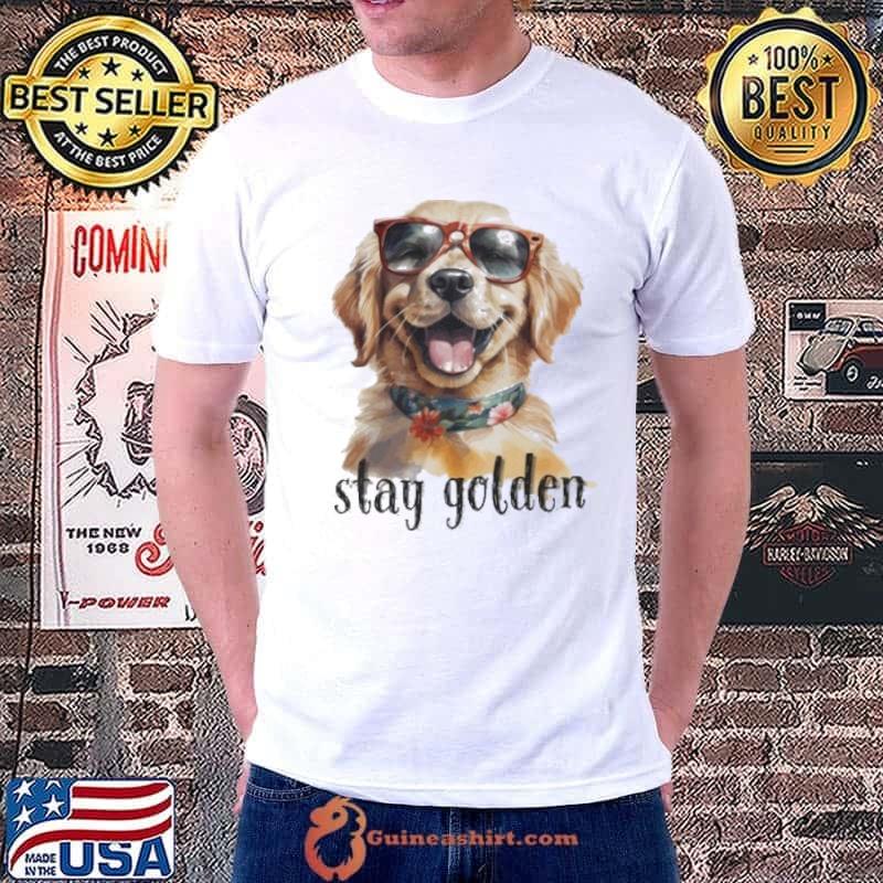 STAY GOLDEN TEE Shirt