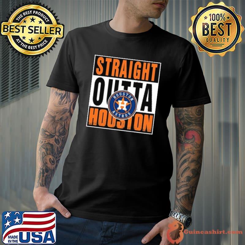 Best straight outta houston astros shirt, hoodie, sweater and long sleeve