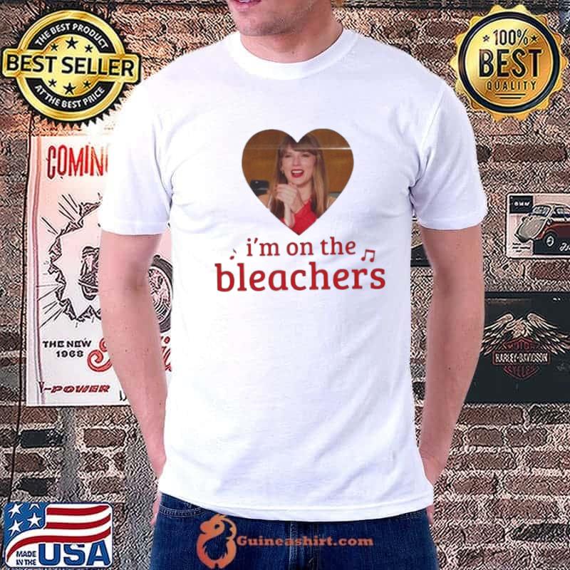 Taylor i’m on the bleachers shirt