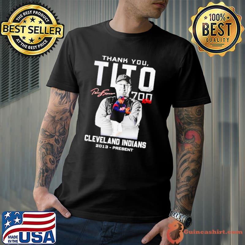 Thank You Tito 700 Wins In Cleveland Indians Signature Shirt