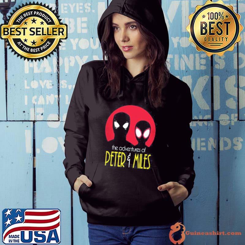THE ADVENTURES OF PETER PARKER & MILES Shirt Hoodie
