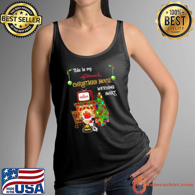 This Is My Hallmark Christmas Movie Watching Charlie Brown And Snoopy Shirt Tank Top