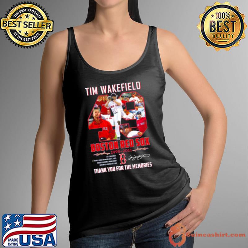 Tim Wakefield Boston Red Sox 1995 – 2011 Thank You For The Memories Shirt Tank Top