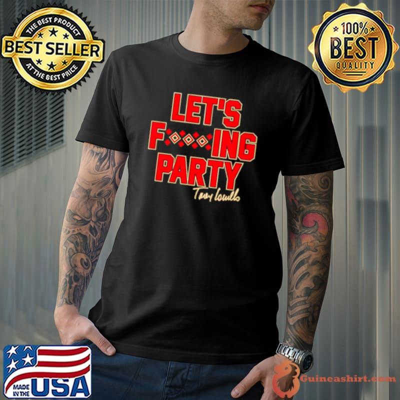 Torey Lovullo let’s fucking party shirt