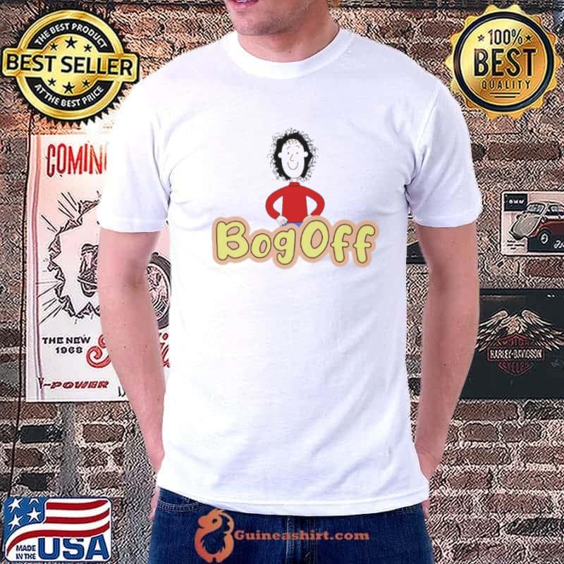 Tracy Beaker Logo Bog Off shirt
