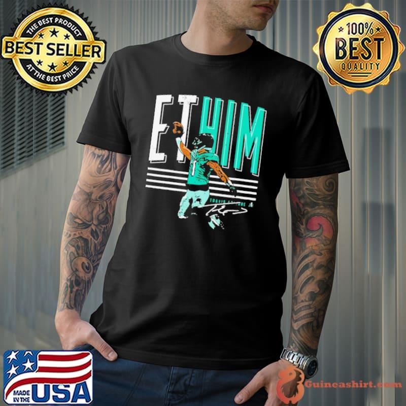Travis Etienne Jacksonville ET Him shirt