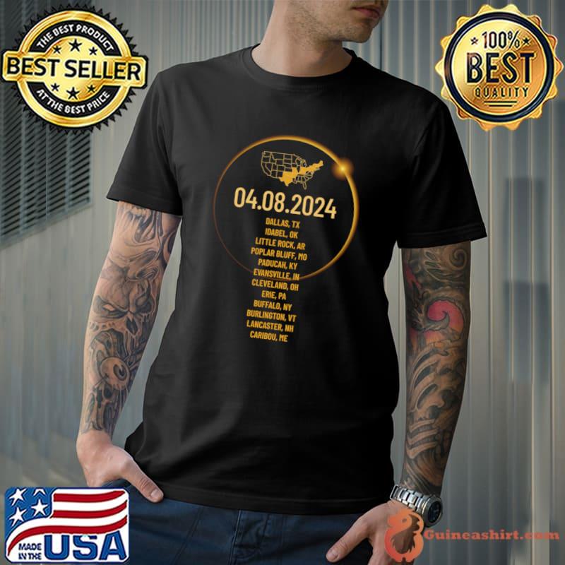 USA Cities States Totality April 8 2024 Total Solar Eclipse T-Shirt