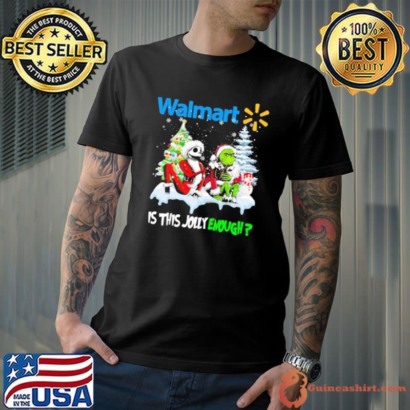 Walmart is this jolly enough grinch and jack skellington xmas shirt