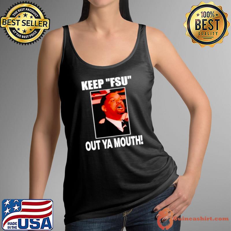 Will Smith keep FSU out ya mouth s Tank Top