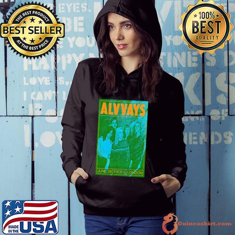 Alvvays June 26, 2024 London Troxy poster s Hoodie