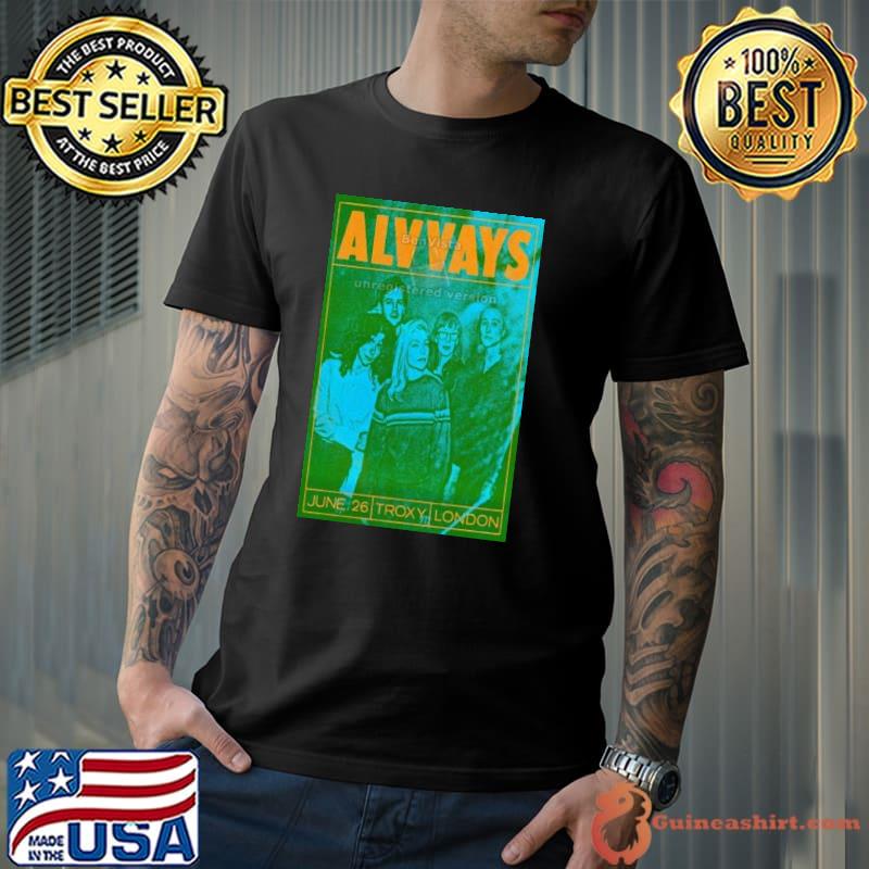 Alvvays June 26, 2024 London Troxy poster shirt