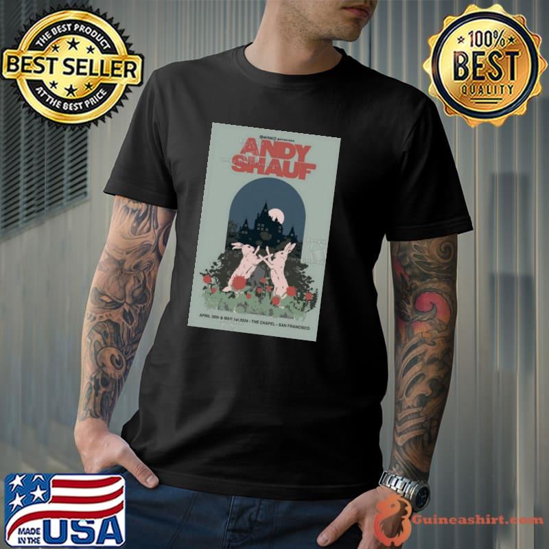 Andy Shauf April 30 2024 The Chapel San Francisco, CA Poster Shirt