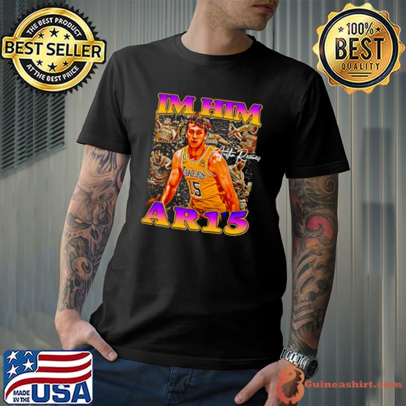 Austin Reaves Los Angeles Lakers Im him Ar15 shirt